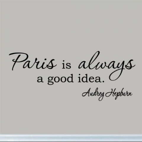 VWAQ Paris is Always a Good Idea Duvar Sticker