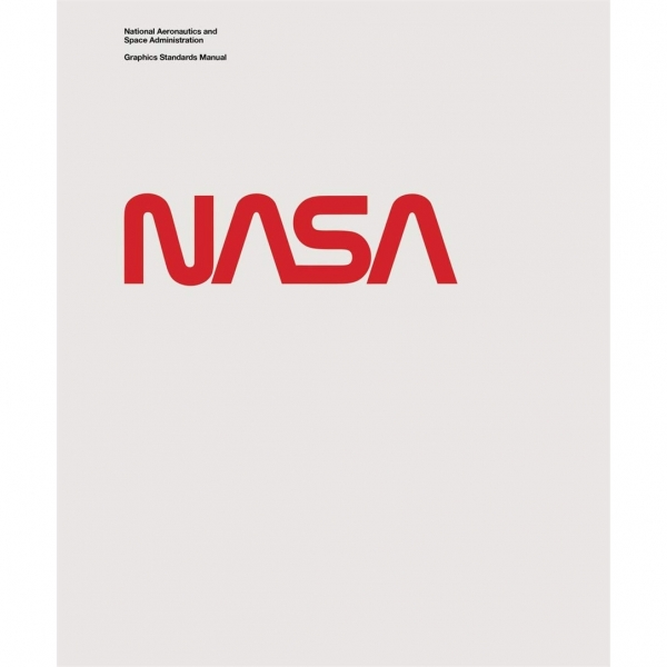 National Aeronautics and Space Administration Graphics Standards Manual - Jesse Reed/Hamish Smyth